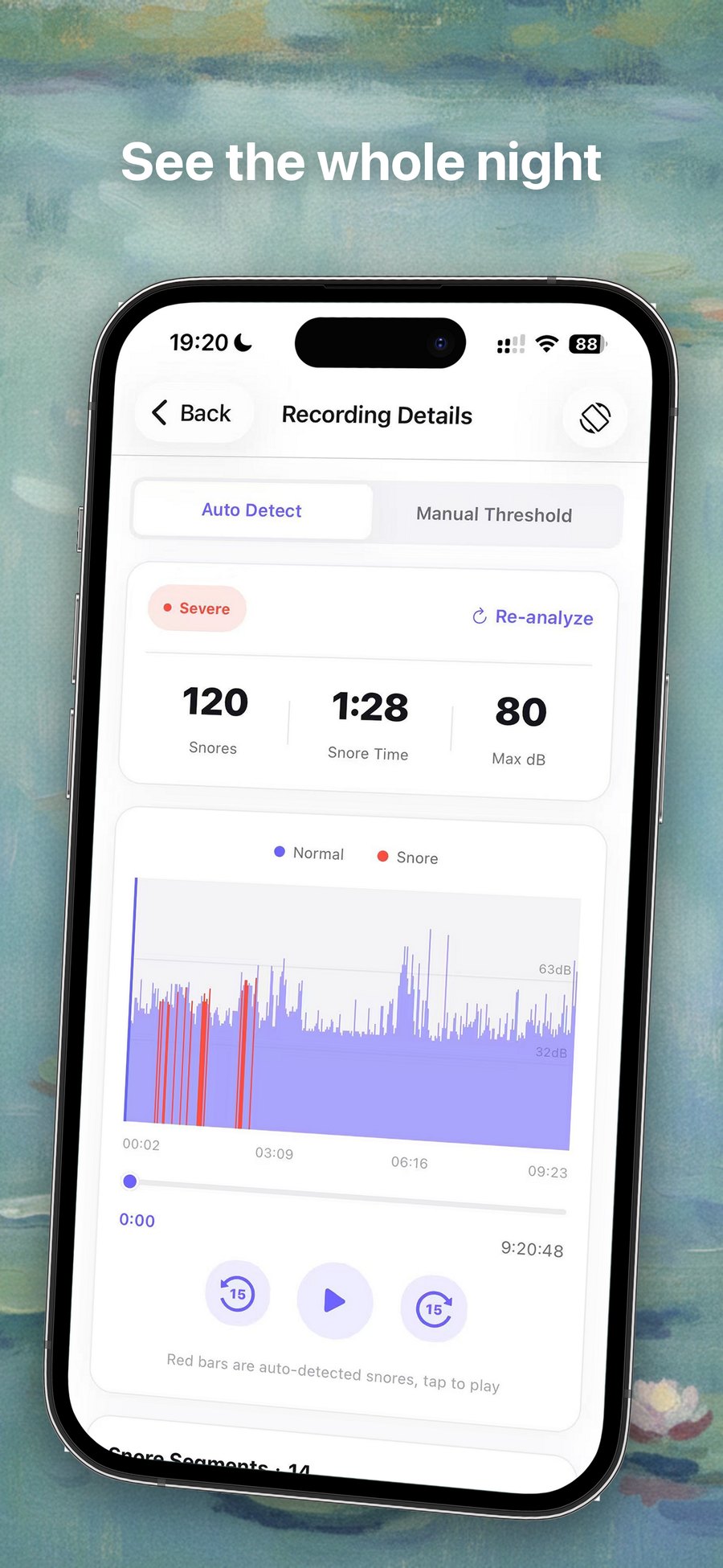 See the whole night — recording details showing 120 snores, 1:28 of snore time, 80 max dB, and a waveform with detected snores marked in red.